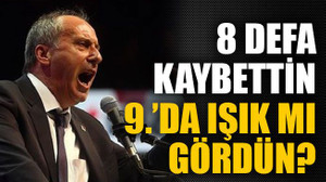 8 defa kaybettin 9.’da ışık mı gördün?