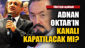 Adnan Oktar’ın kanalı kapatılacak mı?