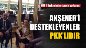 MHP İl Başkanı’ndan skandal paylaşım: Akşener’i destekleyenler PKK’lıdır