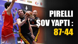 Pırellı şov yaptı : 87-44