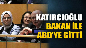 Katırcıoğlu, Bakan Kaya ile ABD’de