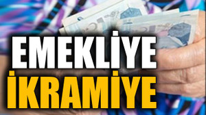 Emekliye bayram ikramiyesi