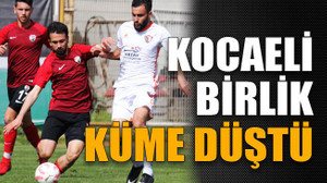 Kocaeli Birlik küme düştü