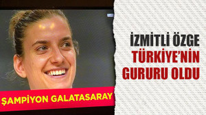 İzmitli Özge, Türkiye’nin gururu oldu!