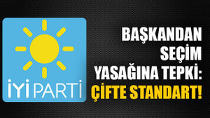 Başkandan seçim yasağına tepki: Çifte standart