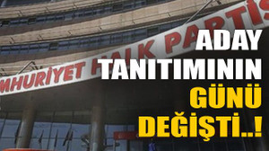Aday tanıtımının günü değişti..!