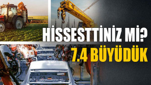 Hissesttiniz mi? 7.4 büyüdük