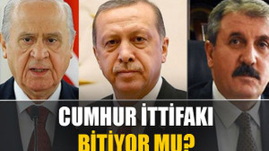Cumhur ittifakı bitiyor mu?