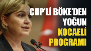 CHP’li Böke’den yoğun Kocaeli programı