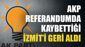 AKP referandumda kaybettiği İzmit’i geri aldı
