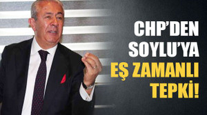 CHP’den Soylu’ya eş zamanlı tepki