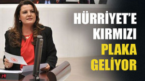 Hürriyet’e kırmızı plaka geliyor