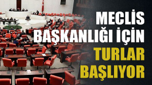 Meclis başkanlığı için turlar başlıyor