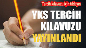 YKS tercih kılavuzu yayınlandı