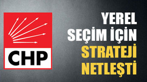 Yerel seçim için strateji netleşti
