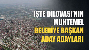 İşte Dilovası’nın muhtemel belediye başkan aday adayları