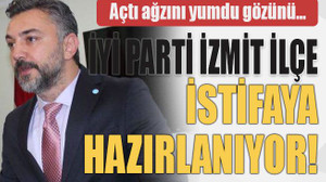 Açtı ağzını yumdu gözünü… İyi Parti İzmit İlçe istifaya hazırlanıyor!