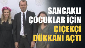 Sancaklı çocukları için çiçekçi dükkanı açtı