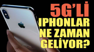 5G’li Iphonlar ne zaman geliyor?