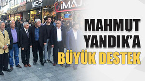 Mahmut Yandık’a büyük destek