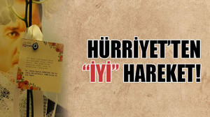 Hürriyet’ten “İYİ” hareket!