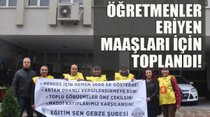 Öğretmenler eriyen maaşları için toplandı!