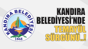 Kandıra Belediyesi’nde temayül sürgünü..!