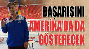 Başarısını Amerika'da da gösterecek
