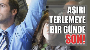 Aşırı terlemeye bir günde son!