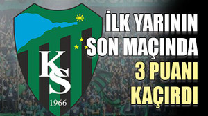 İlk yarının son maçında 3 puanı kaçırdı