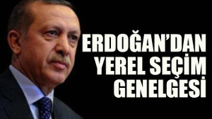 Erdoğan’dan yerel seçim genelgesi