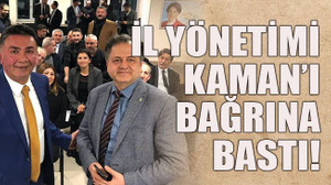 İl yönetimi Kaman’ı bağrına bastı!