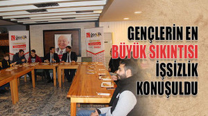 Gençlerin en büyük sıkıntısı işsizlik konuşuldu