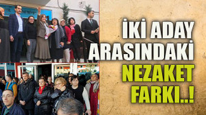 İki aday arasındaki nezaket farkı..!