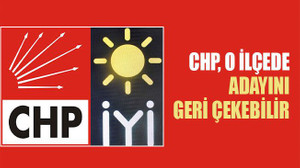 CHP, o adayı geri çekebilir!