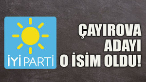 Çayırova adayı o isim oldu!