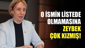 O ismin listede olmamasına Zeybek çok kızmış