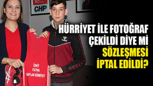 Hürriyet ile fotoğraf çekildi diye mi sözleşmesi iptal edildi?