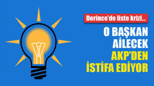 Derince’de liste krizi… O başkan, ailecek AKP’den istifa ediyor!