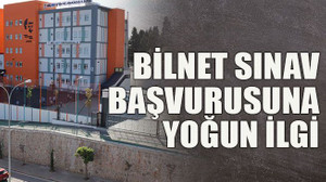BİLNET sınav başvurusuna yoğun ilgi
