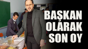 Başkan olarak son oy