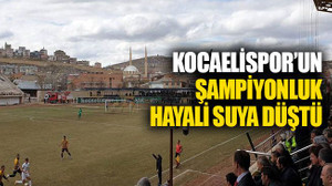 Kocaelispor’un şampiyonluk hayali suya düştü
