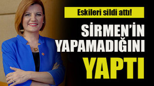 Eskileri sildi attı! Sirmen’in yapamadığını yaptı