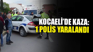 Kocaeli’de kaza: 1 polis yaralandı