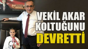 Vekil Akar, koltuğunu devretti
