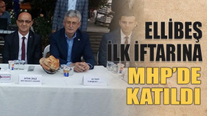 Ellibeş ilk iftarına MHP’de katıldı