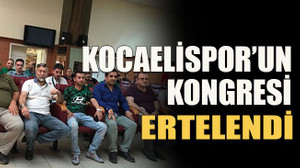 Kocaelispor’da kongre ertelendi