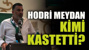 Hodri Meydan kimi kastetti?