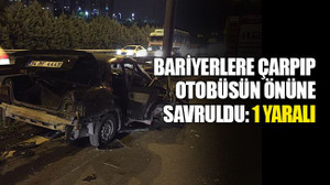 Bariyerlere çarptı, otobüsün önüne savruldu: 1 yaralı