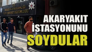 Akaryakıt istasyonunu soydular